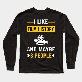 3 People Film History Movie Movies Long Sleeve T-Shirt